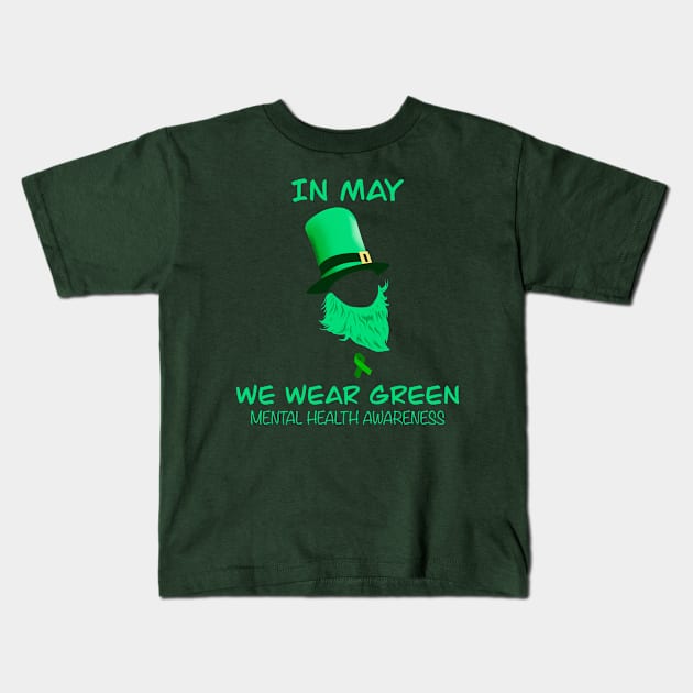 In may we wear green mental health awareness Kids T-Shirt by Arnond